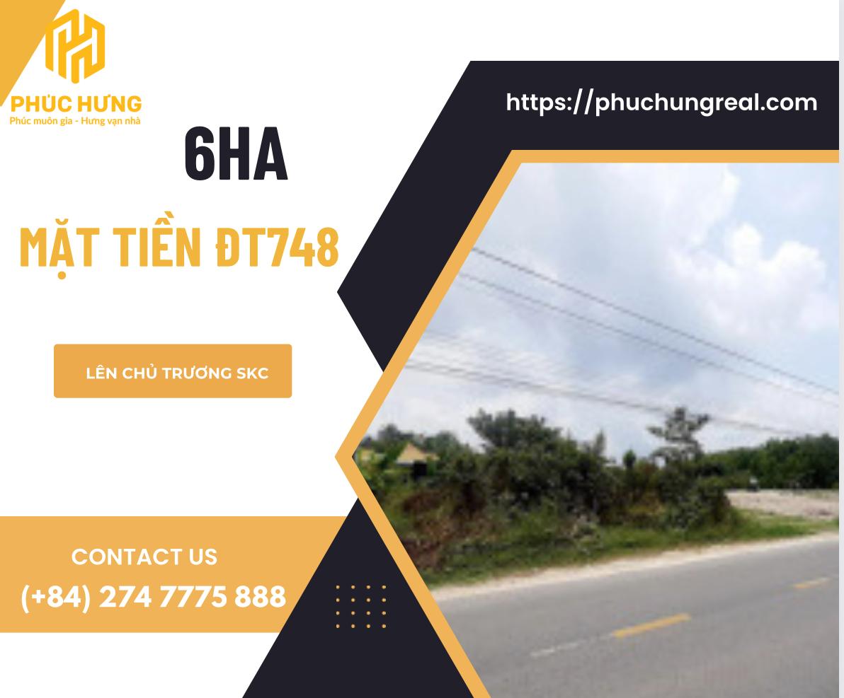 6ha Mặt tiền Đường tỉnh ĐT748 An Lập, Dầu Tiếng, Bình Dương